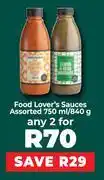 Food Lover's Market Food Lover's Sauces Assorted 750ml/840gm-For Any 2 offer