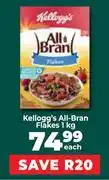 Food Lover's Market Kellogg's All-Bran Flakes-1Kg Each offer