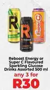 Food Lover's Market Reboost Energy Or Super C Flavoured Sparkling Glucose Drinks Assorted-For Any 3 x 500ml offer