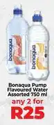 Food Lover's Market Bonaqua Pump Flavoured Water Assorted-For Any 2 x 750ml offer