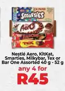 Food Lover's Market Nestle Aero, Kitkat, Smarties, Milkybar, Tex Or Bar One Assorted 40gm/52gm-For Any 4 offer