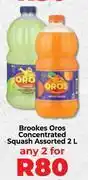 Food Lover's Market Brookes Oros Concentrated Squash Assorted-For Any 2 x 2Ltr offer