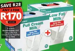 Checkers Housebrand UHT Long Life Full Cream/ Low Fat/ Fat Free Milk offer