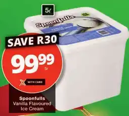 Checkers Spoonfulls Vanilla Flavoured Ice Cream offer