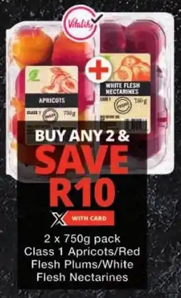 Checkers Class 1 Apricots/ Red Flesh Plums/ White Flesh Nectarines offer