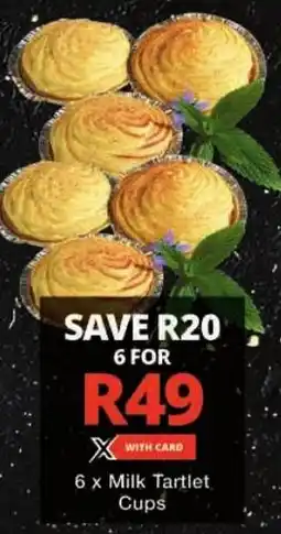 Checkers Milk Tartlet Cups offer