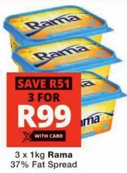 Checkers Rama 37% Fat Spread offer