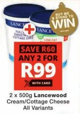 Checkers Lancewood Cream/ Cottage Cheese All Variants offer