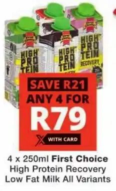 Checkers First Choice High Protein Recovery Low Fat Milk All Variants offer