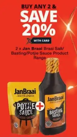Checkers Jan Braai Braai Salt/ Basting/ Potjie Sauce Product Range offer