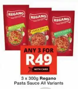 Checkers Regano Pasta Sauce All Variants offer