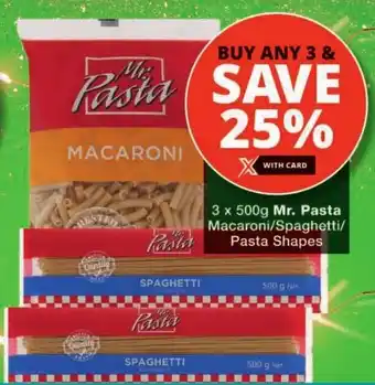 Checkers Mr. Pasta Macaroni/ Spaghetti/ Pasta Shapes offer