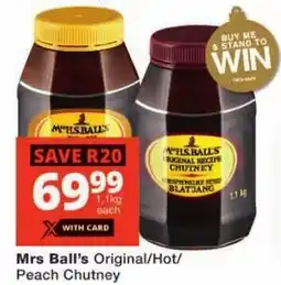 Checkers Mrs Ball's Original/ Hot/ Peach Chutney offer