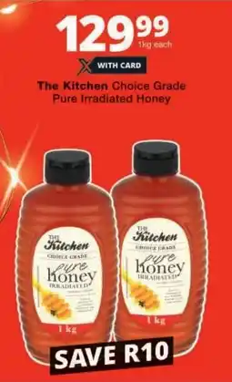 Checkers The Kitchen Choice Grade Pure Irradiated Honey offer