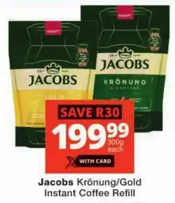 Checkers Jacobs Krönung/ Gold Instant Coffee Refill offer