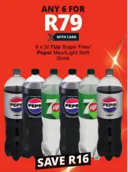Checkers 7Up Sugar Free/ Pepsi Max/ Light Soft Drink offer