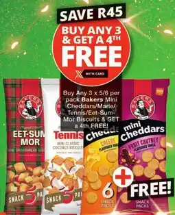 Checkers Bakers Mini Cheddars/ Marie/ Tennis/ Eet-Sum-Mor Biscuits offer
