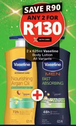 Checkers Vaseline Body Lotion All Variants offer