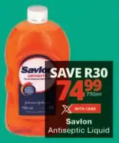Checkers Savlon Antiseptic Liquid offer