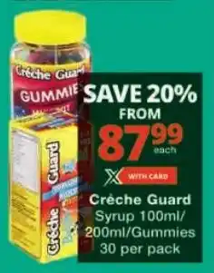 Checkers Créche Guard Syrup/ Gummies offer