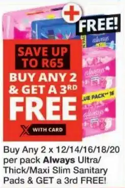 Checkers Always Ultra/ Thick/ Maxi Slim Sanitary Pads offer