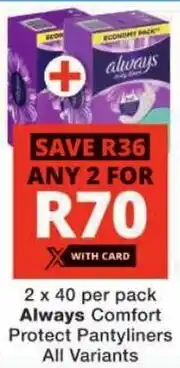 Checkers Always Comfort Protect Pantyliners All Variants offer