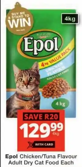 Checkers Epol Chicken/ Tuna Flavour Adult Dry Cat Food offer