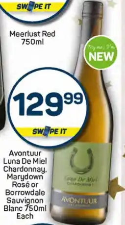 Pick n Pay Avontuur Luna De Miel Chardonnay, Marydown Rosé or Borrowdale Sauvignon Blanc offer
