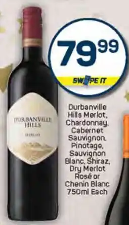 Pick n Pay Durbanville Hills Merlot, Chardonnay, Cabernet Sauvignon, Pinotage, Sauvignon Blanc, Shiraz, Dry Merlot Rosé or Chenin Blanc offer
