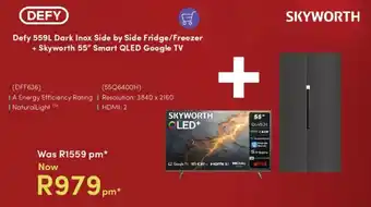Teljoy Defy Dark Inox Side by Side Fridge/ Freezer + Skyworth 55" Smart QLED Google TV offer