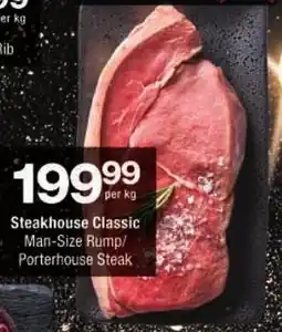 Checkers Steakhouse Classic Man-Size Rump/ Porterhouse Steak offer