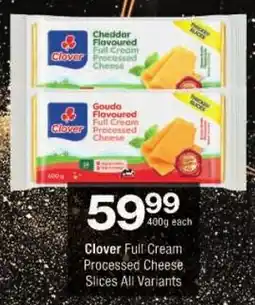 Checkers Clover Full Cream Processed Cheese Slices All Variants offer