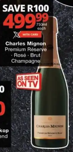 Checkers Charles Mignon Premium Réserve Rosé, Brut Champagne offer