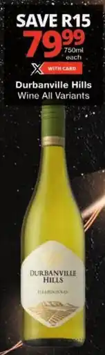 Checkers Durbanville Hills Wine All Variants offer