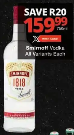 Checkers Smirnoff Vodka All Variants offer