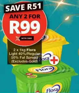 Checkers Flora Light 40%/ Regular 50% Fat Spread offer