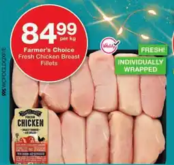 Checkers Farmer's Choice Fresh Chicken Breast Fillets offer