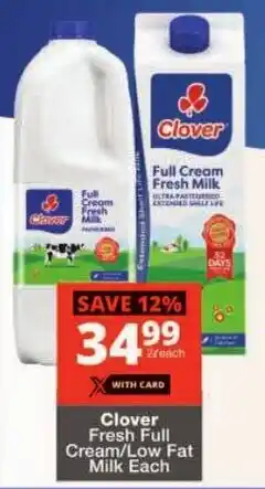 Checkers Clover Fresh Full Cream/ Low Fat Milk offer