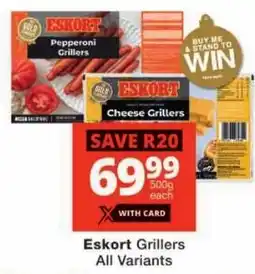 Checkers Eskort Grillers All Variants offer