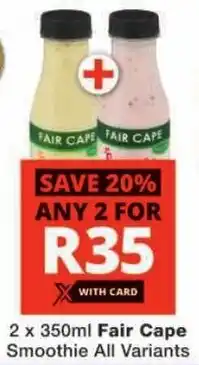 Checkers Fair Cape Smoothie All Variants offer