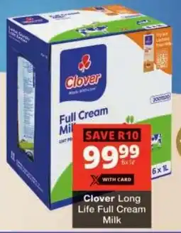 Checkers Clover Long Life Full Cream Milk offer