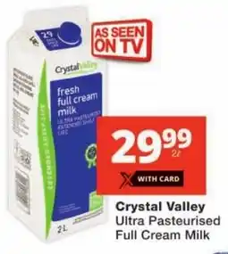Checkers Crystal Valley Ultra Pasteurised Full Cream Milk offer