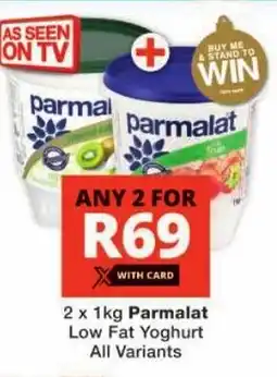 Checkers Parmalat Low Fat Yoghurt All Variants offer