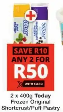 Checkers Today Frozen Original Shortcrust/ Puff Pastry offer