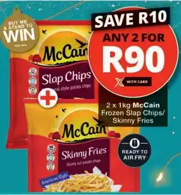 Checkers McCain Frozen Slap Chips/ Skinny Fries offer