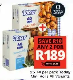 Checkers Today Mini Rolls All Variants offer