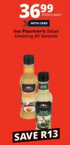 Checkers Ina Paarman's Salad Dressing All Variants offer