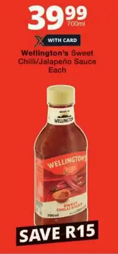 Checkers Wellington's Sweet Chilli/ Jalapeño Sauce offer