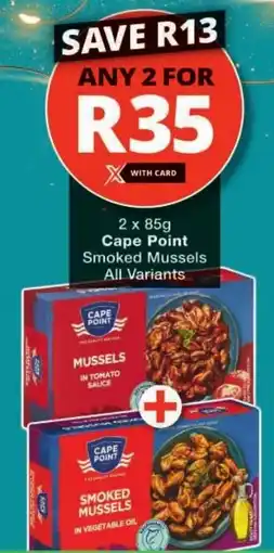 Checkers Cape Point Smoked Mussels All Variants offer