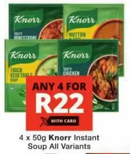 Checkers Knorr Instant Soup All Variants offer